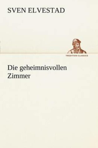 Cover of Die Geheimnisvollen Zimmer