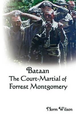 Book cover for Bataan The Court-Martial of Forrest Montgomery