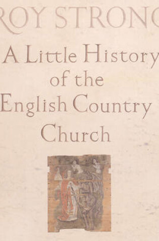 Cover of Little History of the English Country Church, a