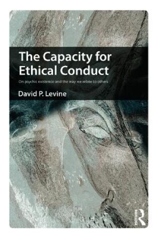 Cover of The Capacity for Ethical Conduct