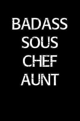 Book cover for Badass Sous Chef Aunt