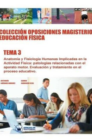 Cover of Colecci n Oposiciones Magisterio Educaci n F sica. Tema 3