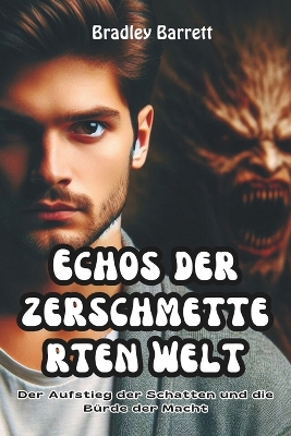 Book cover for Echos der zerschmetterten Welt