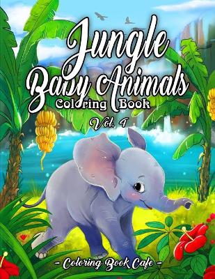 Book cover for Jungle Baby Animals Coloring Book