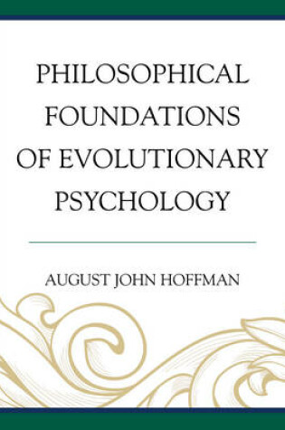 Cover of Philosophical Foundations of Evolutionary Psychology