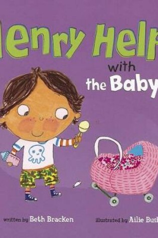 Cover of Henry Helps with the Baby (Henry Helps)