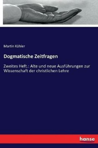 Cover of Dogmatische Zeitfragen