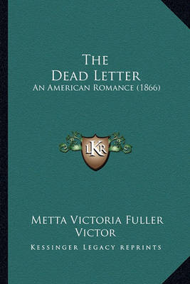 Book cover for The Dead Letter the Dead Letter