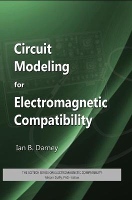 Book cover for Circuit Modeling for Electromagnetic Compatibility