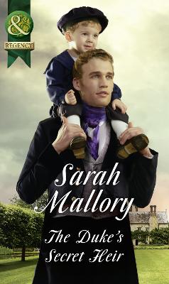 The Duke's Secret Heir by Sarah Mallory