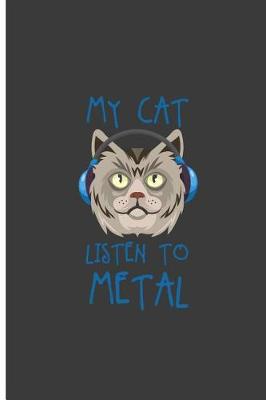 Book cover for My Cat Listen To Metal