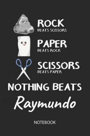 Cover of Nothing Beats Raymundo - Notebook