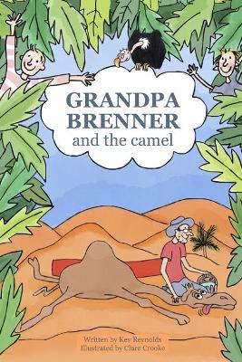 Book cover for Grandpa Brenner and the camel