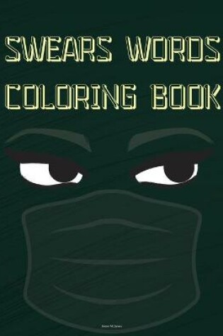 Cover of Swear Words Coloring Book