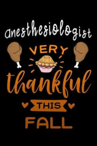 Cover of Anesthesiologist very thankful this fall