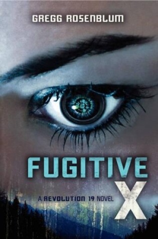 Cover of Fugitive X