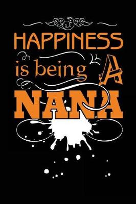 Book cover for Happiness Is Being A Nana