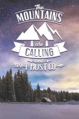 Book cover for The Mountains Are Calling and I Must Go