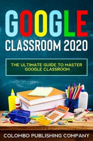 Cover of Google Classroom 2020