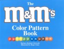 Book cover for The M&M's Color Pattern Book