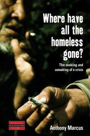 Cover of Where Have All the Homeless Gone?