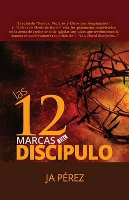 Book cover for Las 12 Marcas del Discipulo