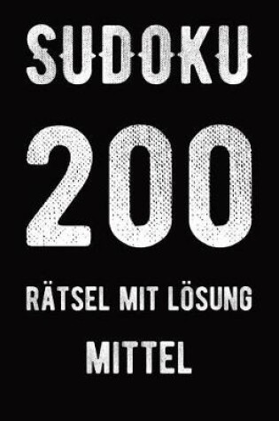 Cover of Sudoku 200 Rätsel mit Lösung mittel