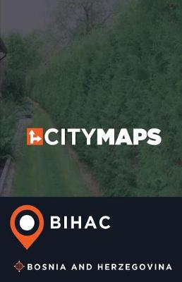 Book cover for City Maps Bihac Bosnia and Herzegovina