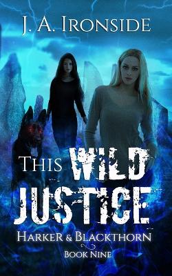 Book cover for This Wild Justice