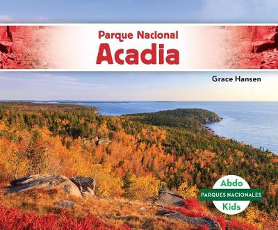 Book cover for Parque Nacional Acadia (Acadia National Park)