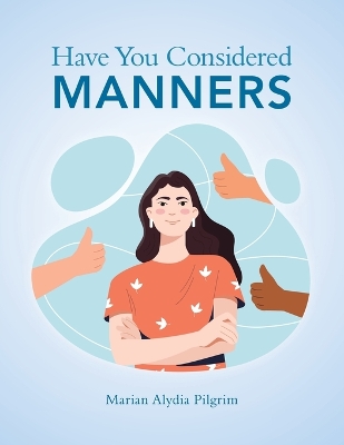 Book cover for Have You Considered Manners