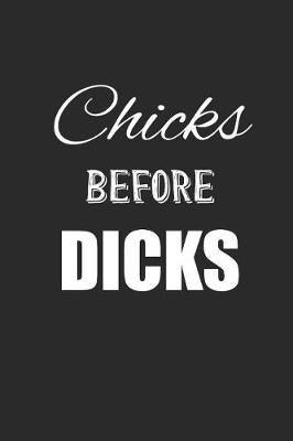 Book cover for Chicks Before Dicks