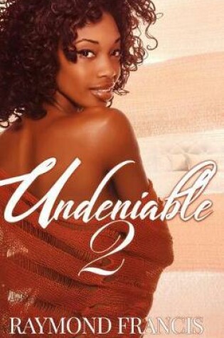 Cover of Undeniable 2