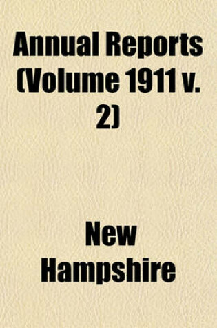 Cover of Annual Reports (Volume 1911 V. 2)