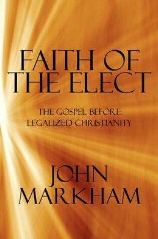 Cover of Faith of the Elect