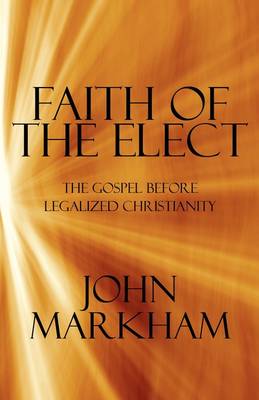 Book cover for Faith of the Elect