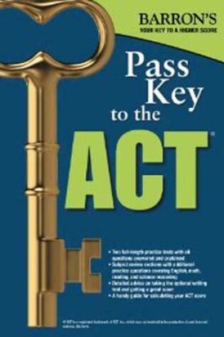 Cover of Pass Key to the ACT