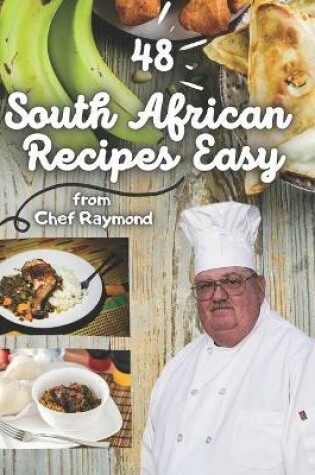 Cover of 48 south african recipes easy