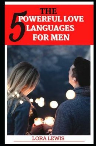 Cover of The Five Powerful Love Languages for Men