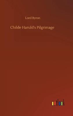 Book cover for Childe Haruld's Pilgrimage