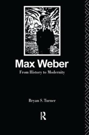 Cover of Max Weber: From History to Modernity