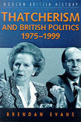 Book cover for Thatcherism and British Politics, 1975-1997