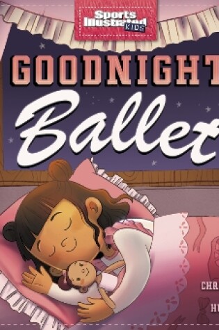 Cover of Goodnight Ballet