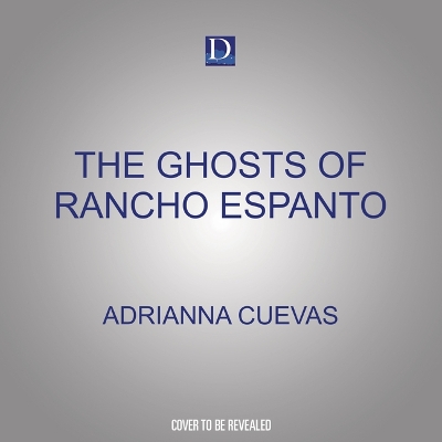 Cover of The Ghosts of Rancho Espanto