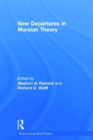 Cover of New Departures in Marxian Theory