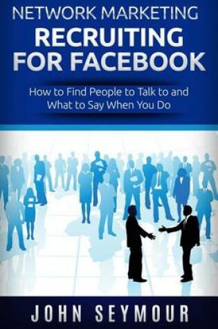 Cover of Network Marketing Recruiting for Facebook