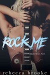 Book cover for Rock Me