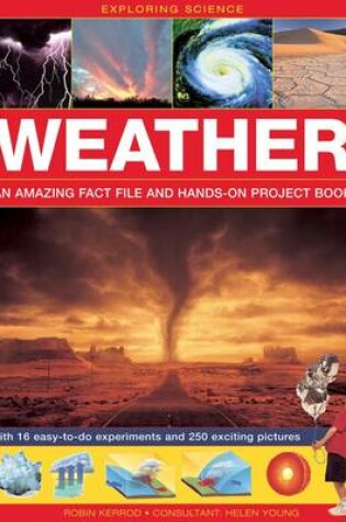 Cover of Exploring Science: Weather an Amazing Fact File and Hands-on Project Book