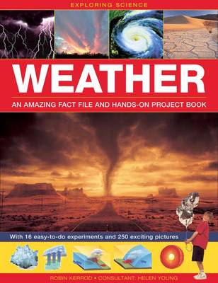 Book cover for Exploring Science: Weather an Amazing Fact File and Hands-on Project Book