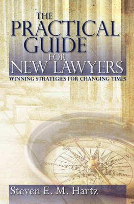 Book cover for The Practical Guide for New Lawyers